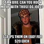 Meme Fans: For your enjoyment-scumbag-toy-collector.jpg